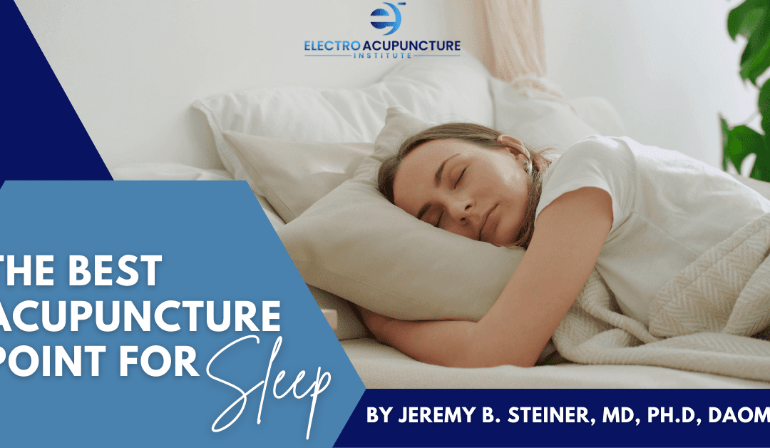 The Best Acupuncture Point For Sleep