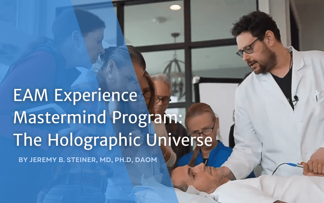 Sneak Peek Into The EAM Experience Mastermind Program: The Holographic Universe