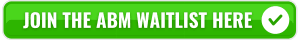 Join the ABM Waitlist button