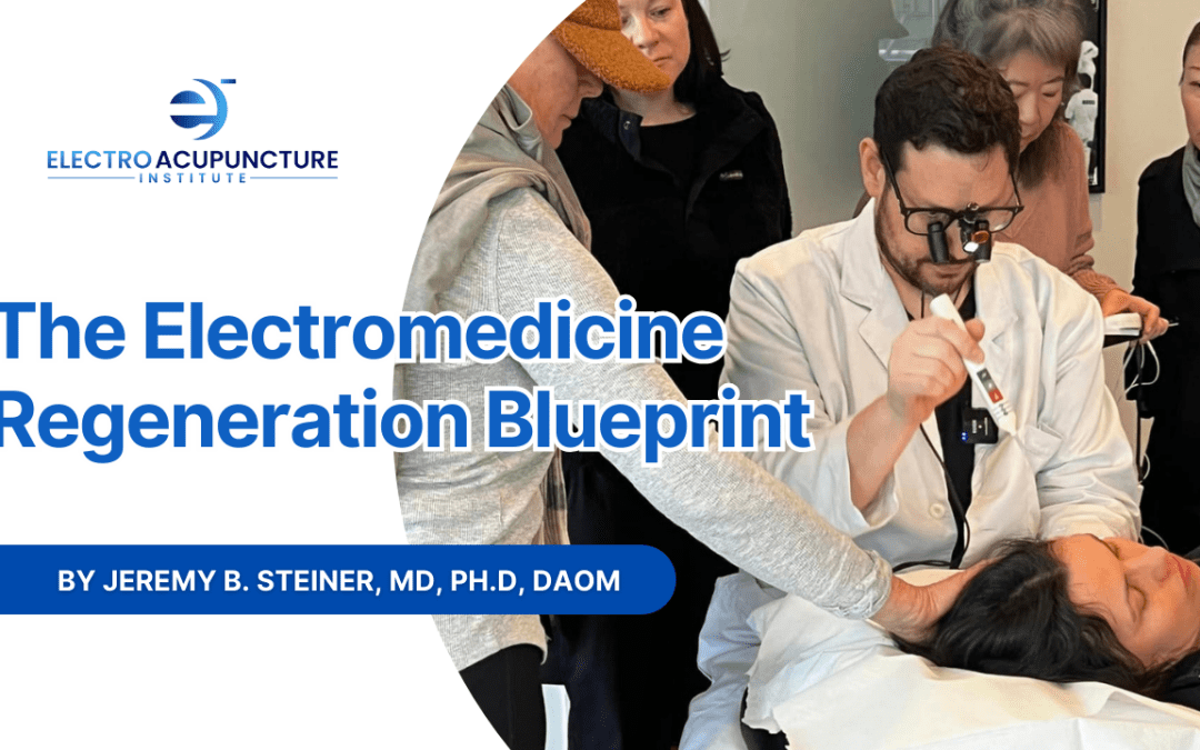 The Electromedicine Regeneration Blueprint