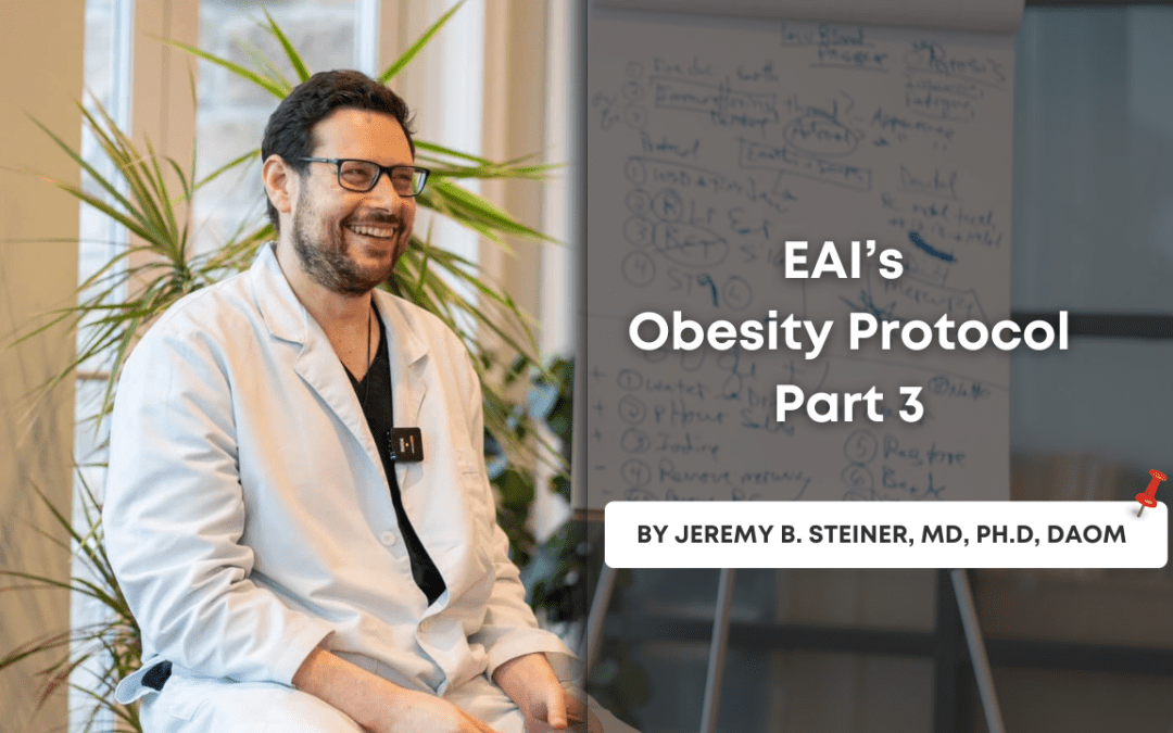 EAI’s Obesity Protocols Part 3