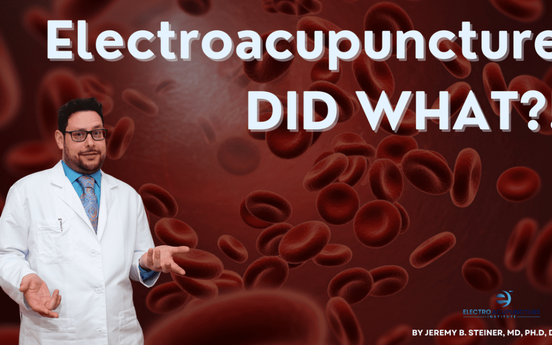 How Electroacupuncture May Influence the Body’s Energetic Terrain: An Observational Look